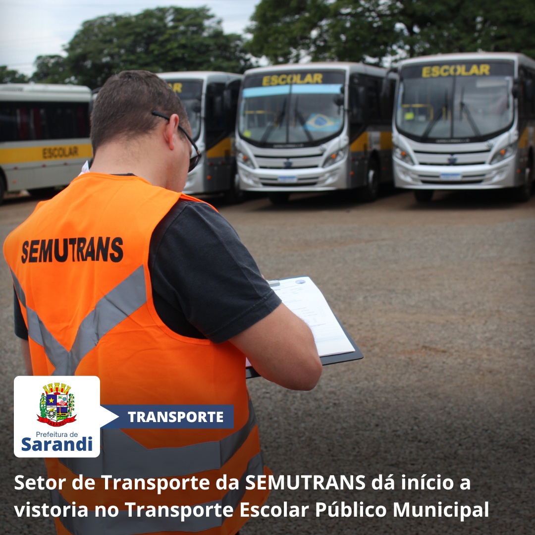 Setor de Transporte da SEMUTRANS dá início a vistoria no Transporte Escolar Público Municipal